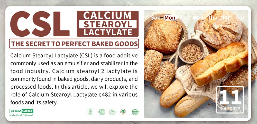 Calcium Stearoyl Lactylate The Secret to Perfect Baked Goods